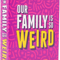 DSS Games Our Family is So Weird [A Family Card Game to Decide Who’s Most Likely to | Game Night Idea for Teens, Adults & Groups | Great for Stocking Stuffers, Christmas, Holiday Party]